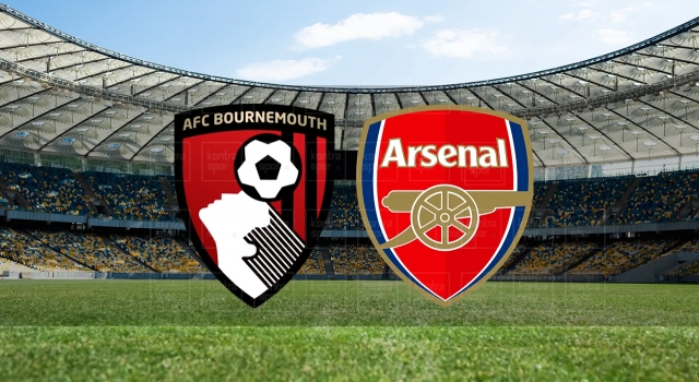 Bournemouth - Arsenal maçının canlı yayın bilgisi