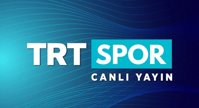 TRT Spor canlı izle! TRT Spor canlı izleme linki!