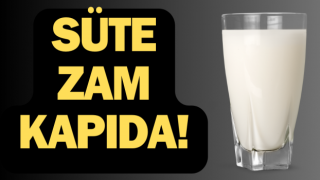 Süte zam kapıda!