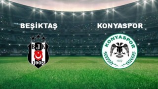 Beşiktaş-Konyaspor (İlk 11'ler belli oldu)