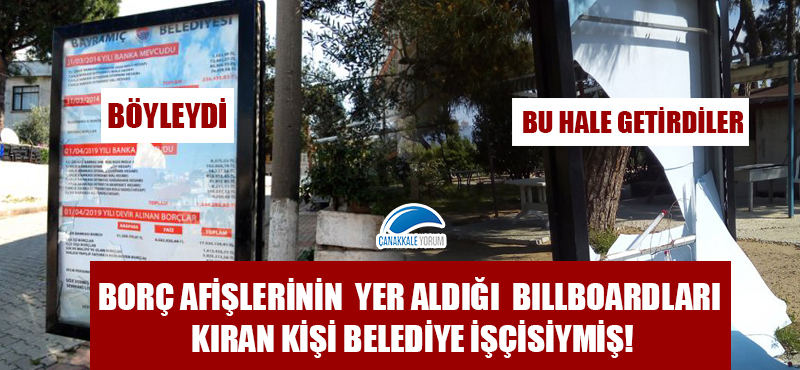 Borç afişlerinin yer aldığı billboardları kıran kişi belediye işçisiymiş!