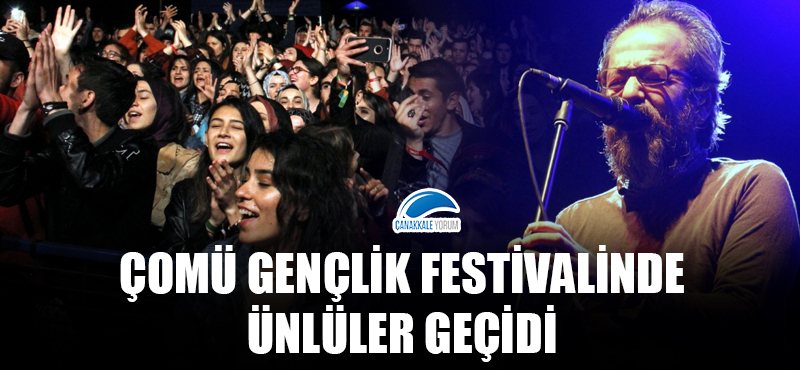 ÇOMÜ Gençlik Festivalinde ünlüler geçidi