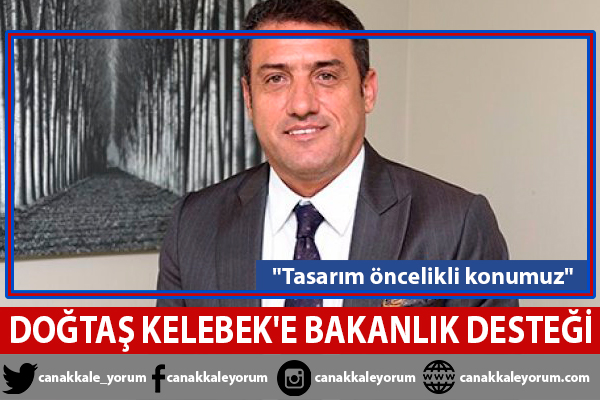 Doğtaş Kelebek Mobilya’ya Bakanlık'tan tasarım desteği