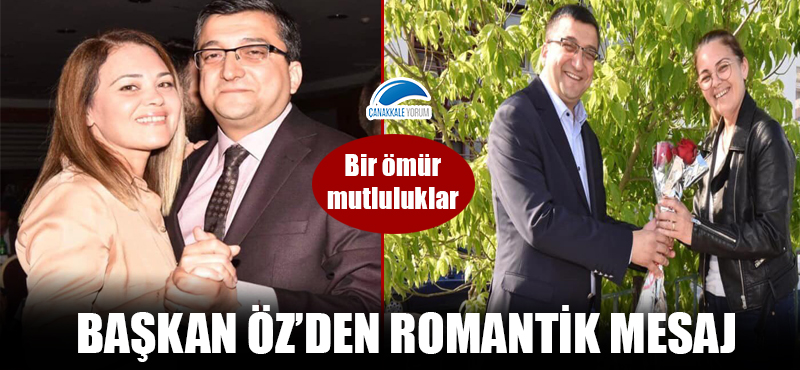 Başkan Öz'den romantik mesaj