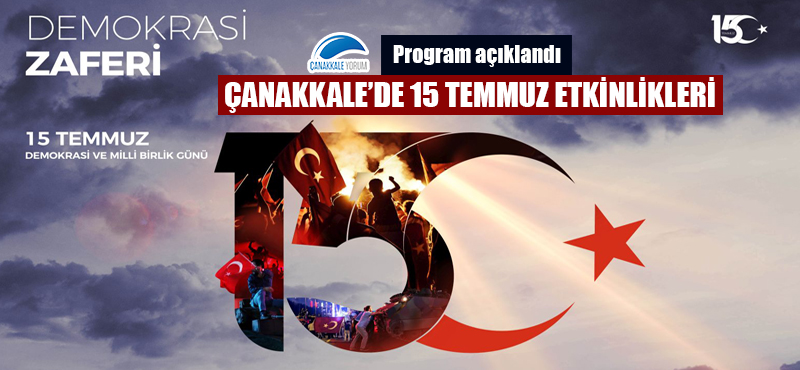 Çanakkale'de 15 Temmuz etkinlikleri