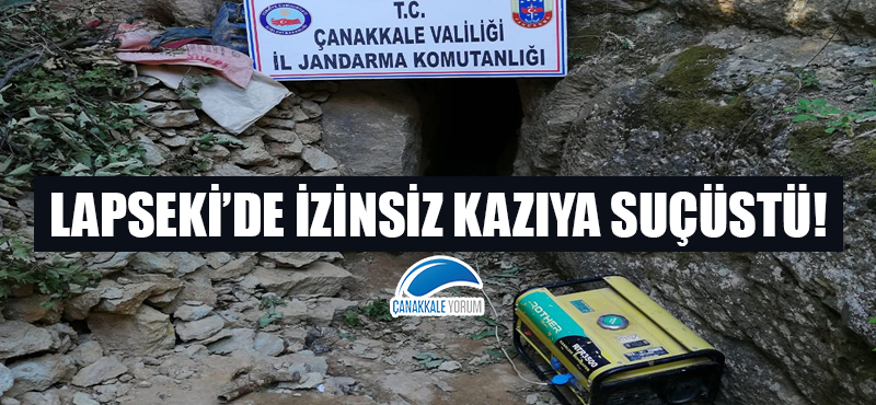 Lapseki'de izinsiz kazıya suçüstü!