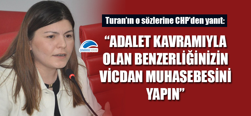 Turan'ın o sözlerine CHP'den yanıt