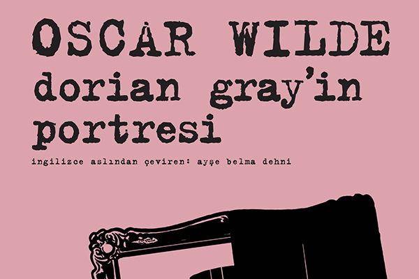 Günün kitap önerisi: Dorian Gray'in Portresi / Oscar Wilde