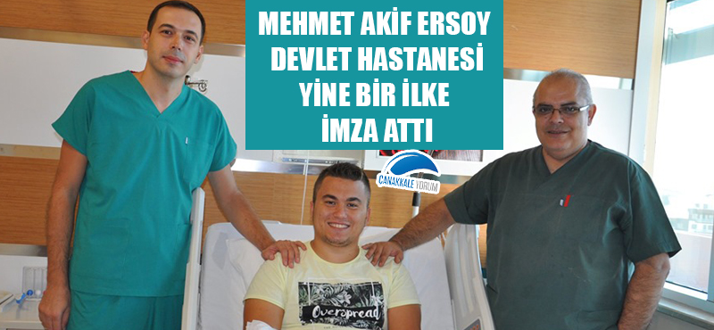 Mehmet Akif Ersoy Devlet Hastanesi yine bir ilke imza attı