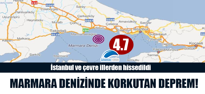 Marmara Denizinde korkutan deprem!