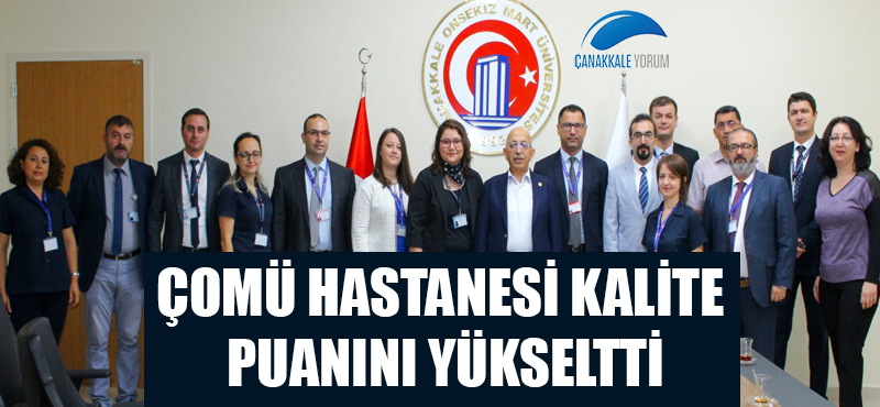 ÇOMÜ Hastanesi kalite puanını yükseltti