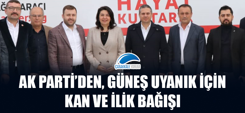 AK Parti'den, Güneş Uyanık için kan ve ilik bağışı