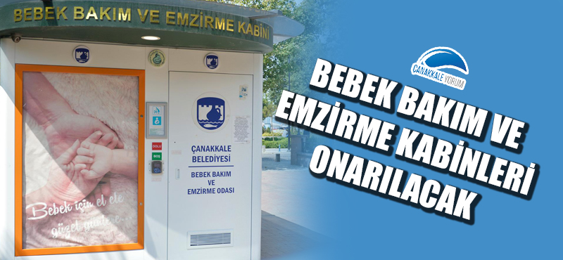 Bebek bakım ve emzirme kabinleri onarılacak