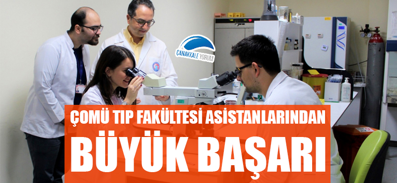 ÇOMÜ Tıp Fakültesi asistanlarından büyük başarı