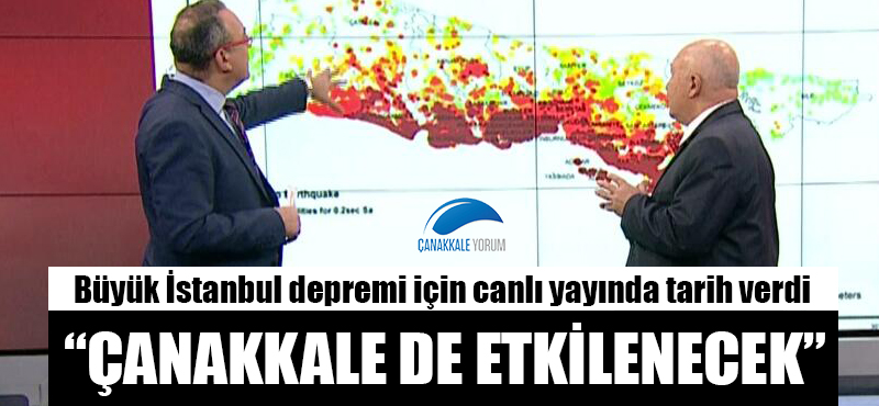 Büyük İstanbul depremi için tarih verdi: "Çanakkale de etkilenecek"