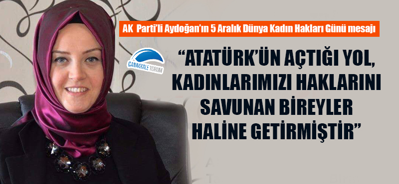 Saime Çetin Aydoğan: "Atatürk'ün açtığı yol, kadınlarımızı haklarını savunan bireyler haline getirmiştir"