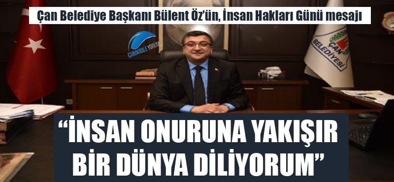 Başkan Öz: "İnsan onuruna yakışır bir dünya diliyorum"