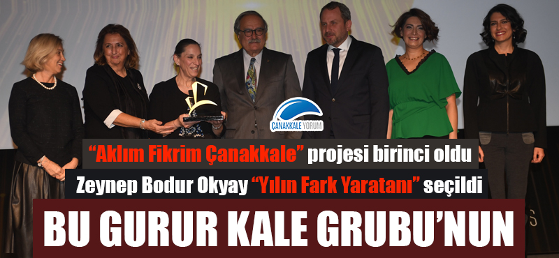 Bu gurur Kale Grubu'nun: 'Aklım Fikrim Çanakkale' projesi birinci oldu, Zeynep Bodur Okyay 'Yılın Fark Yaratanı' seçildi