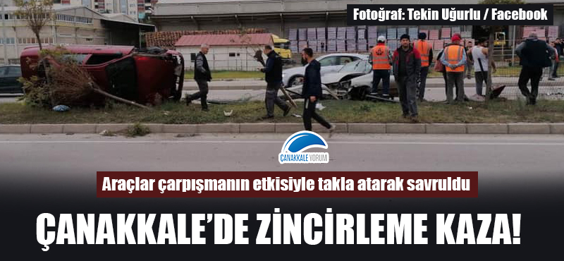 Çanakkale'de zincirleme kaza!