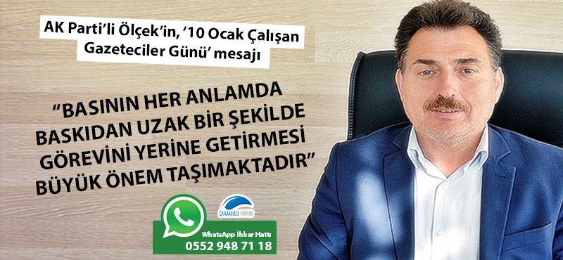 Yıldıray Ölçek: "Basının her anlamda baskıdan uzak bir şekilde görevini yerine getirmesi büyük önem taşımaktadır"