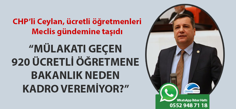 Özgür Ceylan: "Mülakatı geçen 920 ücretli öğretmene bakanlık neden kadro veremiyor?"