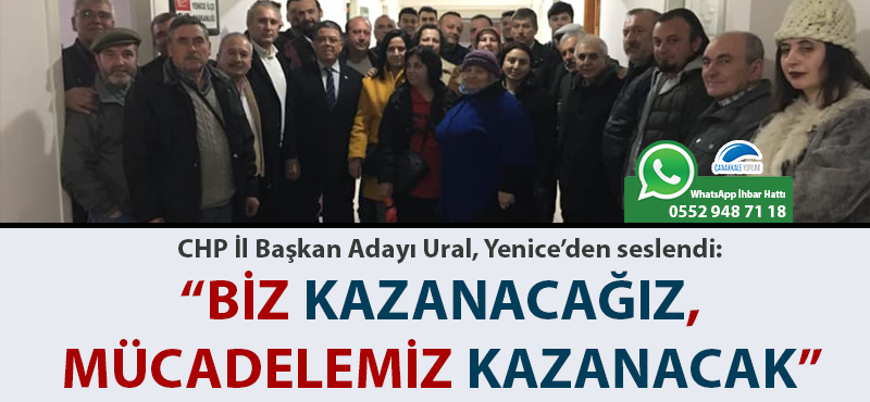 Metin Ümit Ural, Yenice'den seslendi: "Biz kazanacağız, mücadelemiz kazanacak"