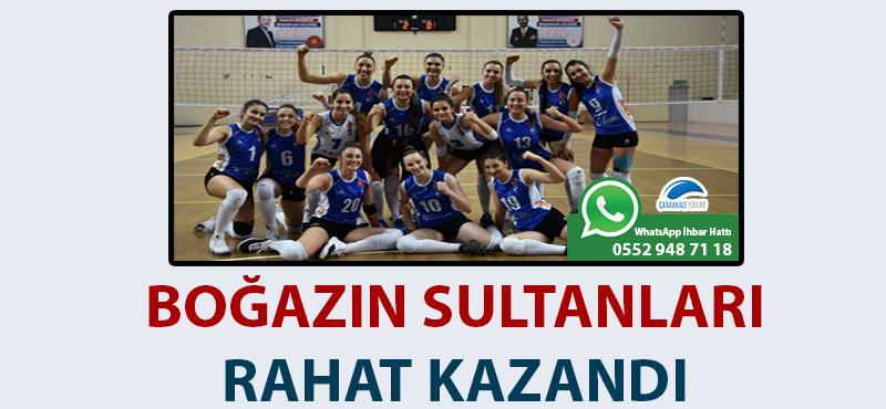 Boğazın Sultanları rahat kazandı