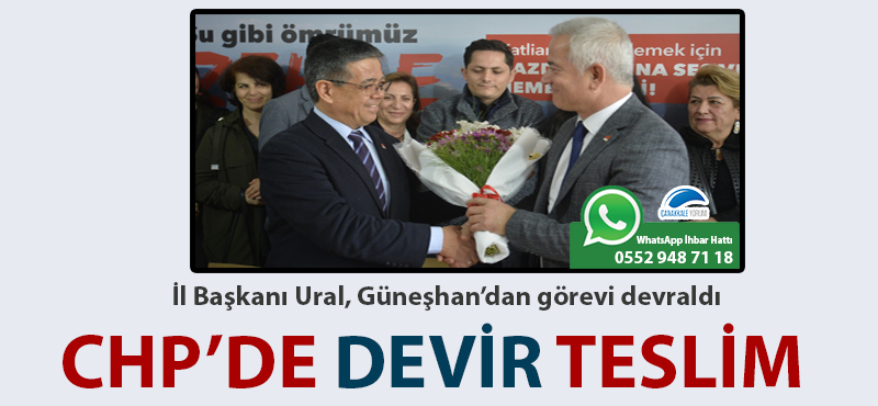 CHP'de devir teslim: İl Başkanı Ural, Güneşhan’dan görevi devraldı