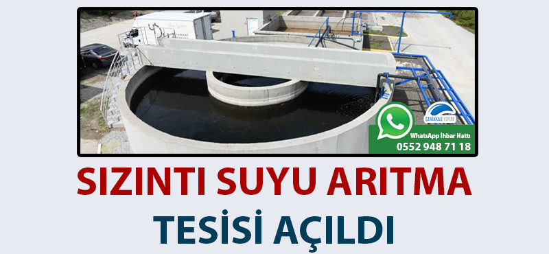 Sızıntı Suyu Arıtma Tesisi açıldı