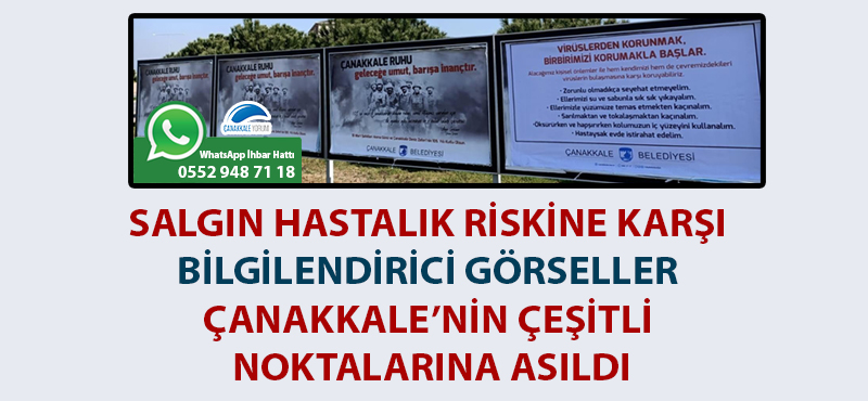 Salgın hastalık riskine karşı bilgilendirici görseller Çanakkale'nin çeşitli noktalarına asıldı