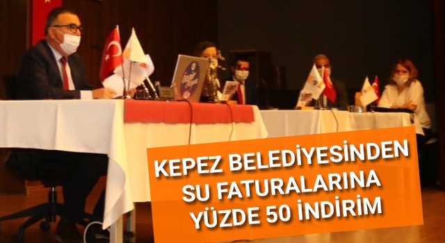 Kepez Belediyesinden su faturalarına yüzde 50 indirim