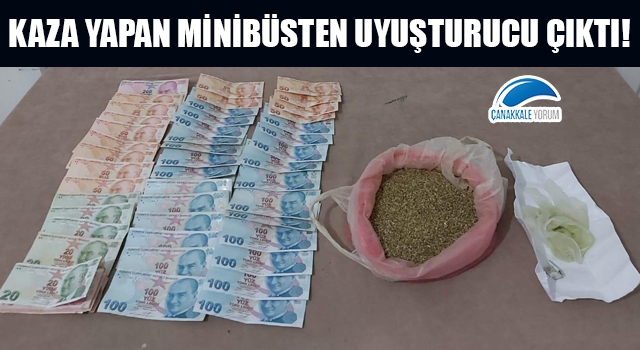 Bayramiç'te kaza yapan minibüsten uyuşturucu çıktı!