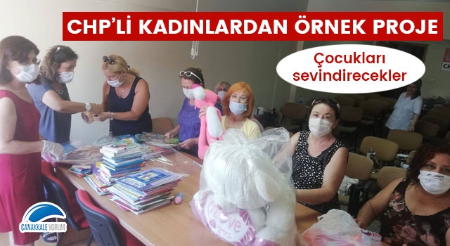 CHP'li kadınlardan örnek proje: Çocukları sevindirecekler