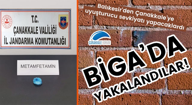 Balıkesir'den Çanakkale'ye uyuşturucu sevkiyatı yapacaklardı: Biga'da yakalandılar!