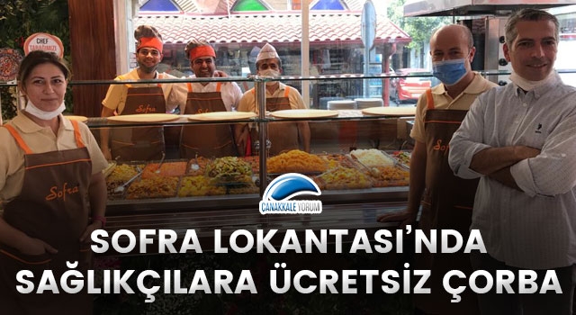 Sofra Lokantası'nda sağlık çalışanlarına ücretsiz çorba