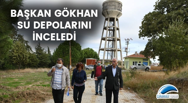 Başkan Gökhan su depolarını inceledi