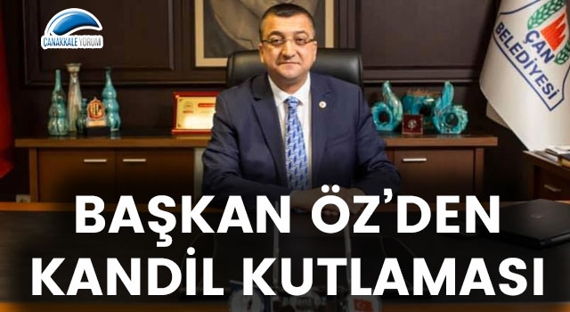 Başkan Öz'den kandil kutlaması