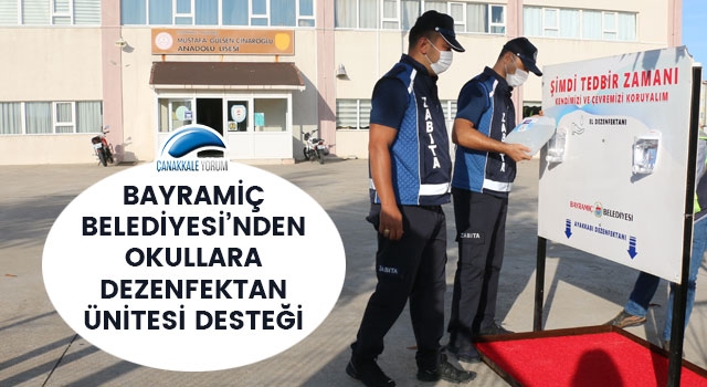 Bayramiç Belediyesi’nden okullara dezenfektan ünitesi desteği