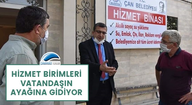 Çan'da Hizmet Birimleri vatandaşın ayağına gidiyor