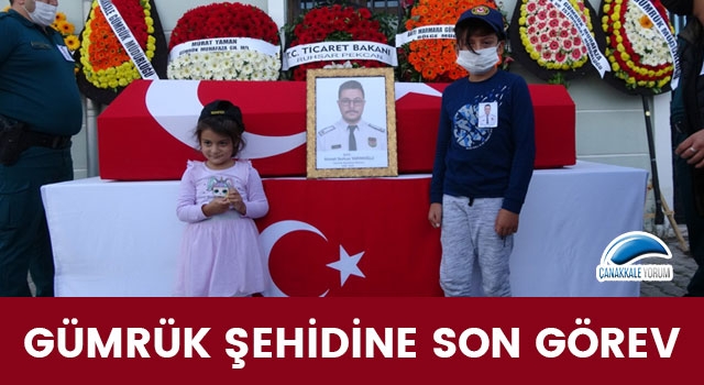 Gümrük şehidine son görev!