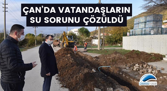 Çan'da vatandaşların su sorunu çözüldü