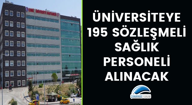 Üniversiteye 195 sözleşmeli sağlık personeli alınacak