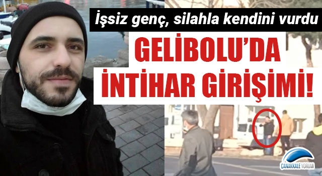 Gelibolu'da intihar girişimi: İşsiz genç herkesin önünde silahla kendini vurdu!