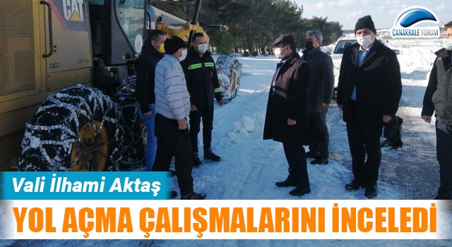 Vali Aktaş, yol açma çalışmalarını inceledi