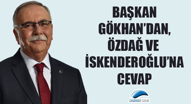 Başkan Gökhan’dan, Özdağ ve İskenderoğlu’na cevap