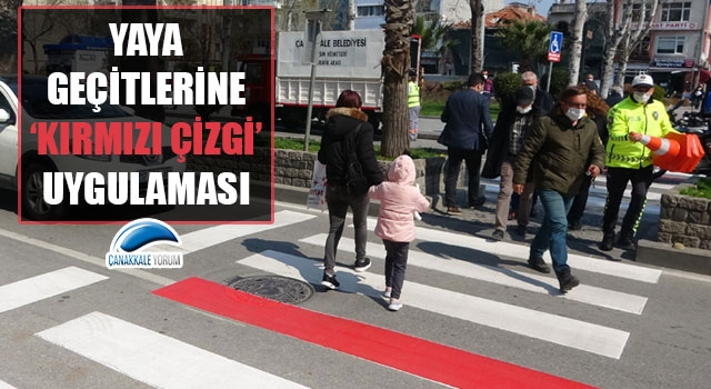 Çanakkale’de yaya geçitlerine ‘kırmızı çizgi’ uygulaması