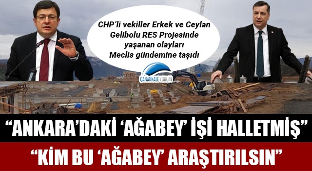 CHP’li Erkek ve Ceylan’dan araştırma önergesi: “Ankara’daki ‘ağabey’ işi halletmiş… Kim bu ‘ağabey’ araştırılsın”