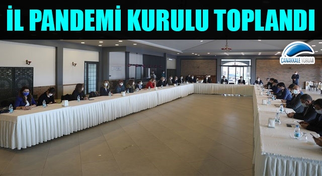 İl Pandemi Kurulu toplandı