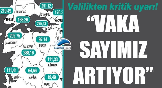 Valilikten kritik uyarı: "Vaka sayımız artıyor"