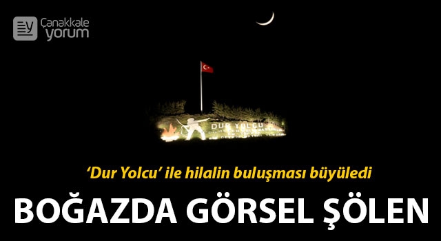 Boğazda görsel şölen: ‘Dur Yolcu’ ile hilalin buluşması büyüledi